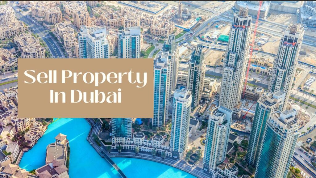 How to Sell a Property in Dubai? (Seller's Guide)